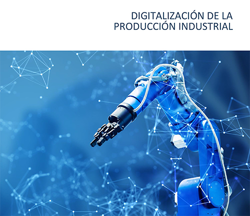 Digitalización de la Producción Industrial